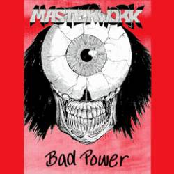 Masterwork : Bad Power